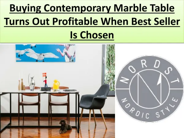 Buying Contemporary Marble Table Turns Out Profitable When Best Seller Is Chosen