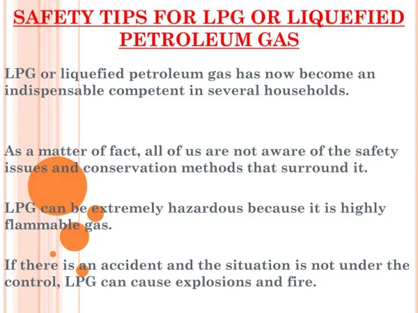SAFETY TIPS FOR LIQUIFIED PETROLEUM GAS OR LPG