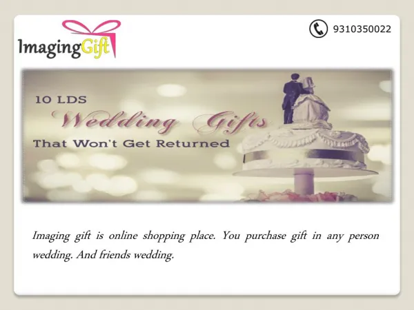 Purchase Most Romantic Wedding Gifts For The Woman And Man