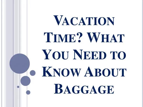 Vacation Time? What You Need to Know About Baggage