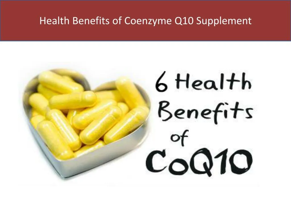 h ealth benefits of c oenzyme q10 supplement