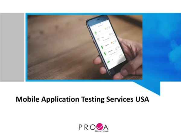 Prova Solutions provides Mobile Application Testing Services in USA