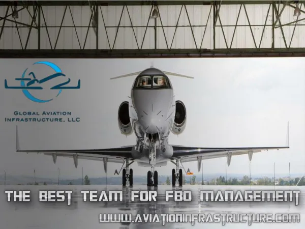 The Best Team For FBO Management