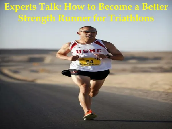 Experts Talk: How to Become a Better Strength Runner for Triathlons