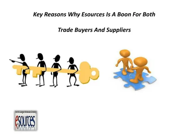 Key Reasons Why Esources Is A Boon For Both Trade Buyers And Suppliers