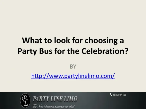 What to look for choosing a Party Bus for the Celebration?
