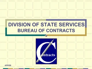 DIVISION OF STATE SERVICES BUREAU OF CONTRACTS