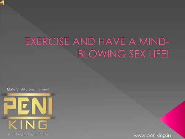 EXERCISE AND HAVE A MIND- BLOWING SEX LIFE!