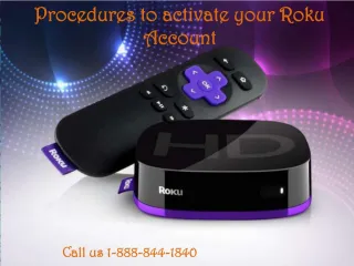 Procedures to activate your Roku Account - slide 1