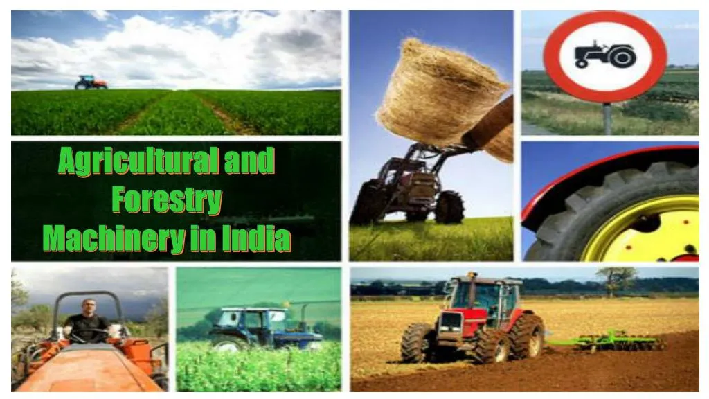 agricultural and forestry machinery in india