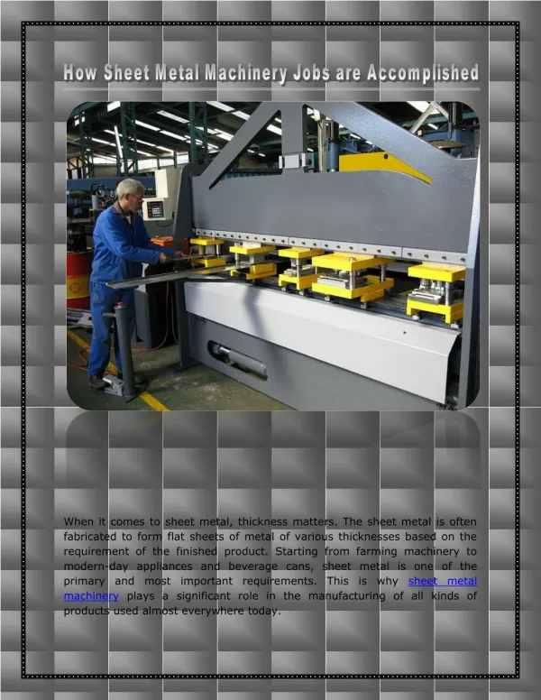 How Sheet Metal Machinery Jobs are Accomplished