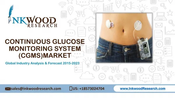 Continuous Glucose Monitoring System (CGMS) Market- Global Market Outlook 2015-2023