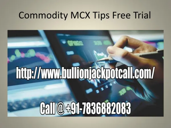 Commodity MCX Tips Free Trial