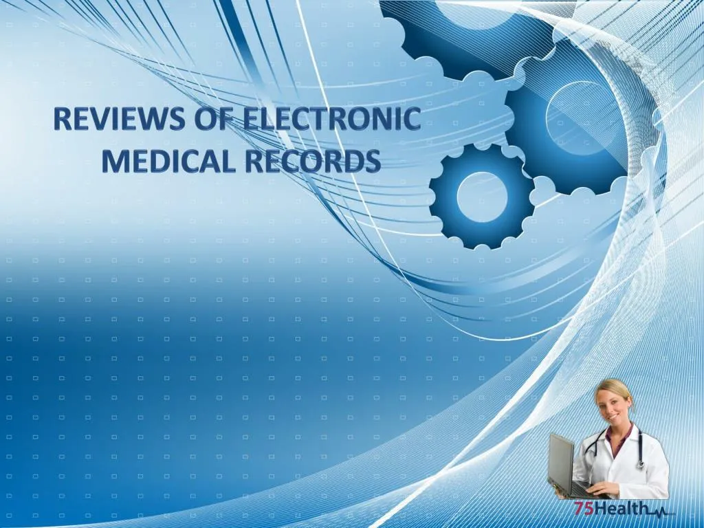reviews of electronic medical records