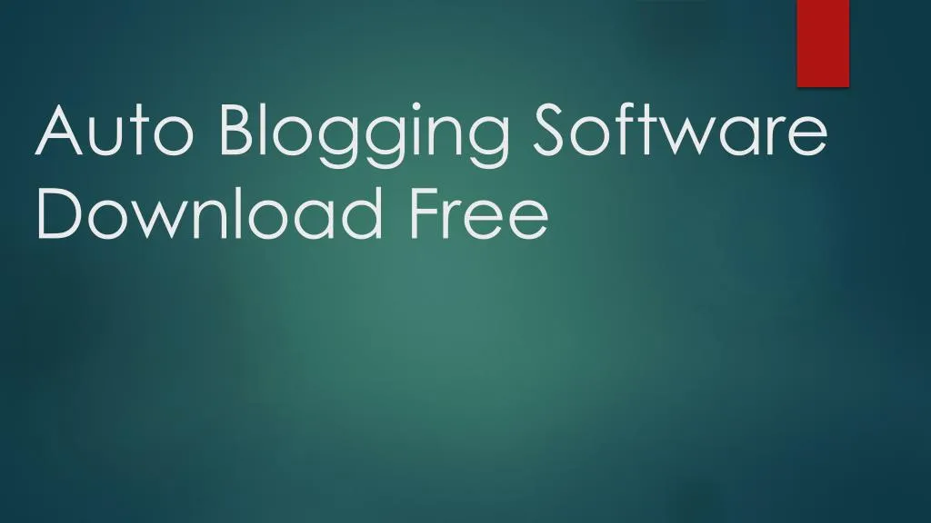 auto blogging software download free