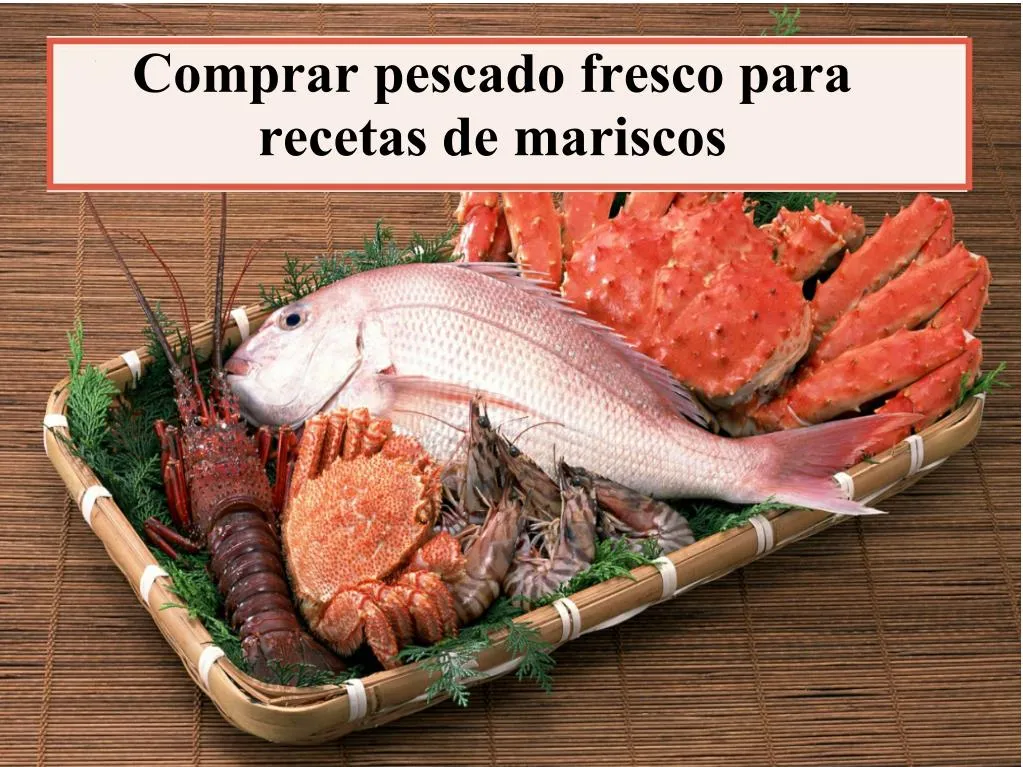 comprar pescado fresco para recetas de mariscos