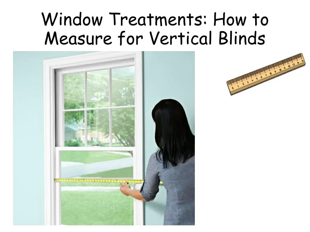 window treatments how to measure for vertical