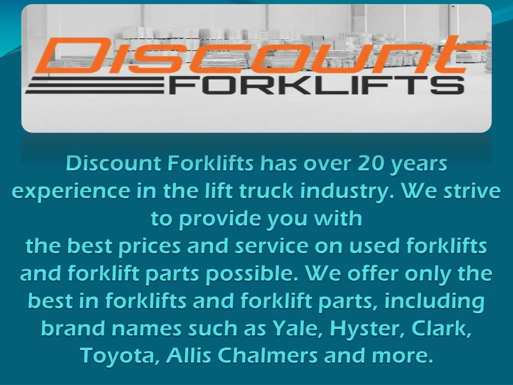 discount forklifts has over 20 years experience