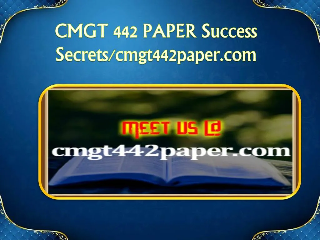 cmgt 442 paper success secrets cmgt442paper com
