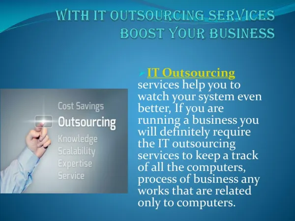 With IT Outsourcing services boost your business