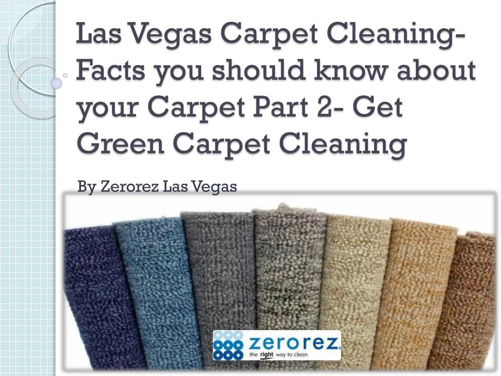 las vegas carpet cleaning facts you should know