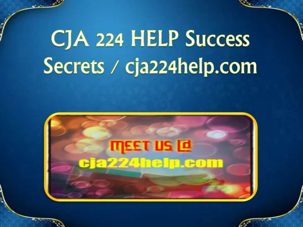 CJA 224 HELP Success Secrets/cja224help.com