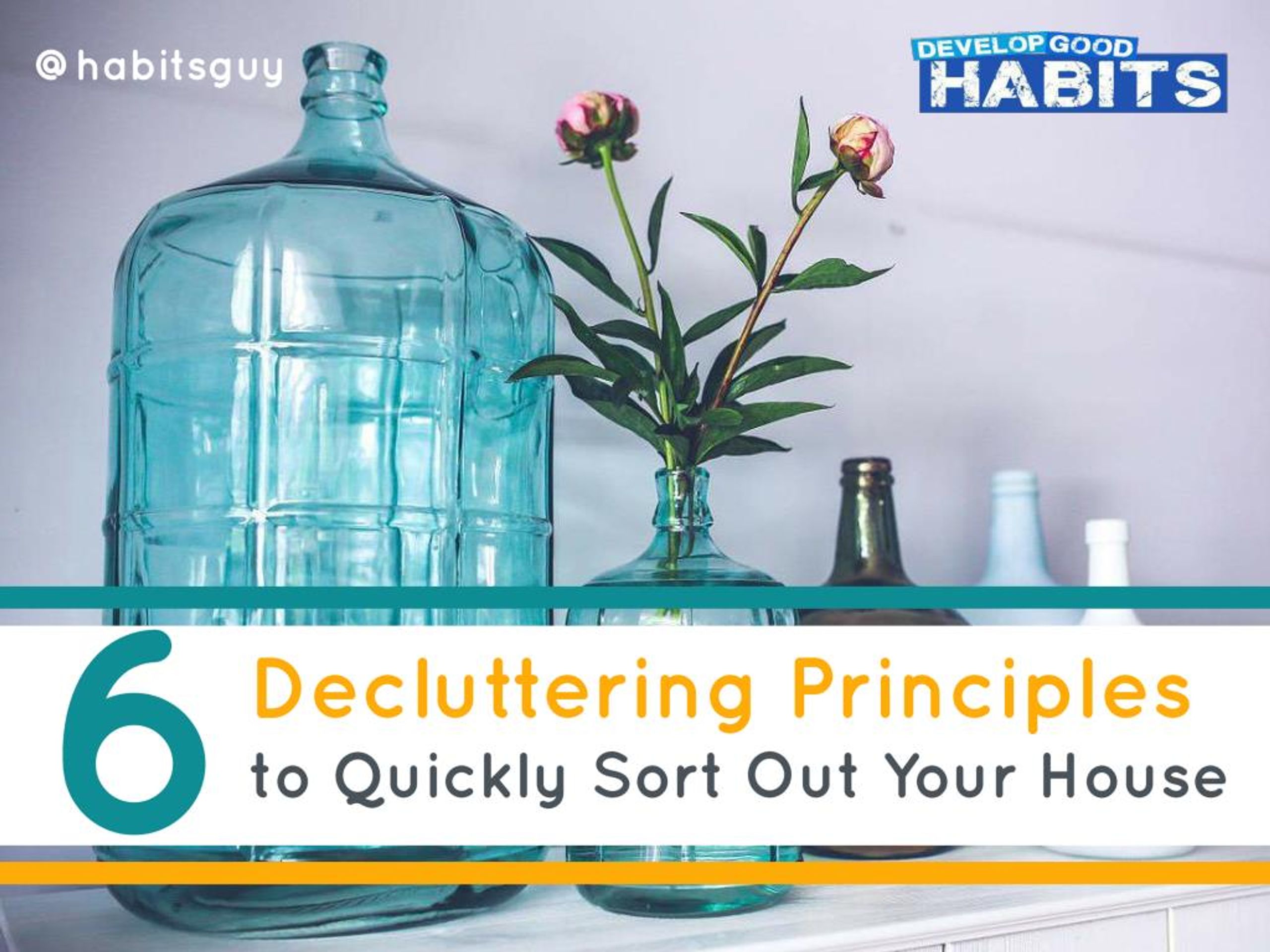 PPT - 6 Decluttering Principles to Quickly Organize your Home ...