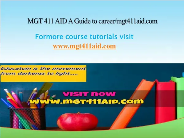 MGT 411 AID A Guide to career/mgt411aid.com
