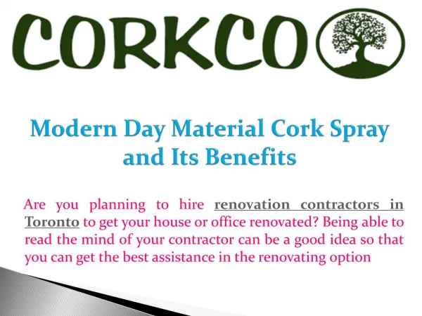 Modern Day Material Cork Spray and Its Benefits