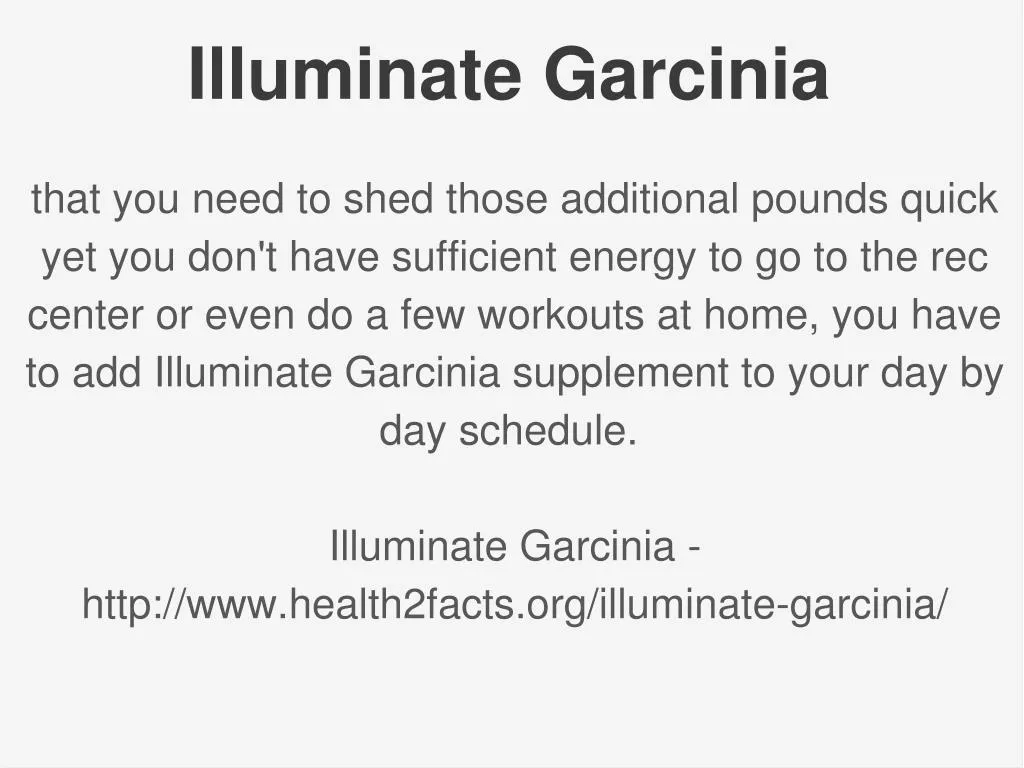 illuminate garcinia