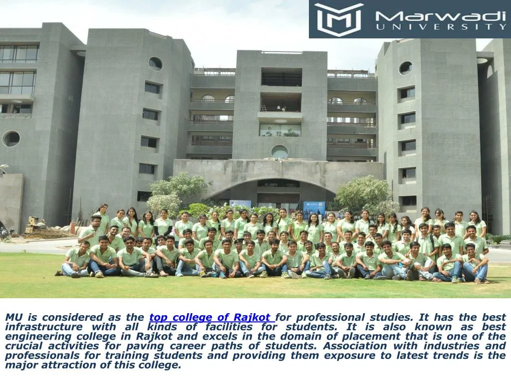 mu is considered as the top college of rajkot