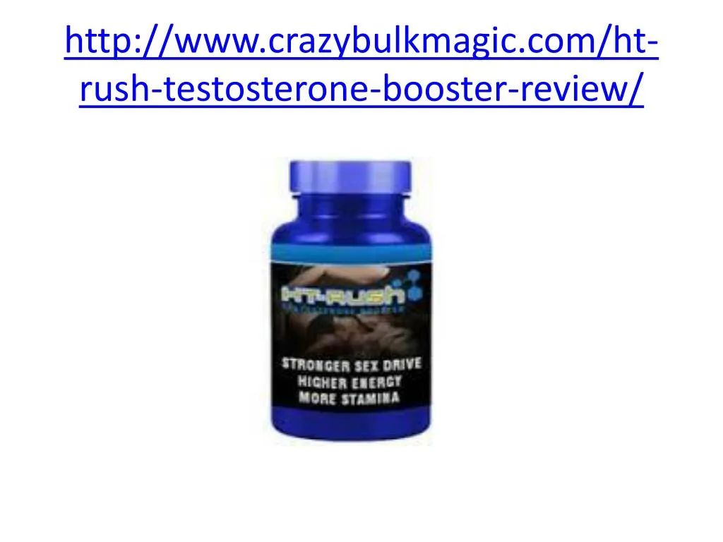 http www crazybulkmagic com ht rush testosterone booster review