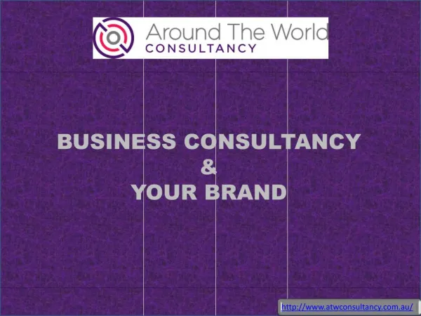 BUSINESS CONSULTANCY & YOUR BRAND