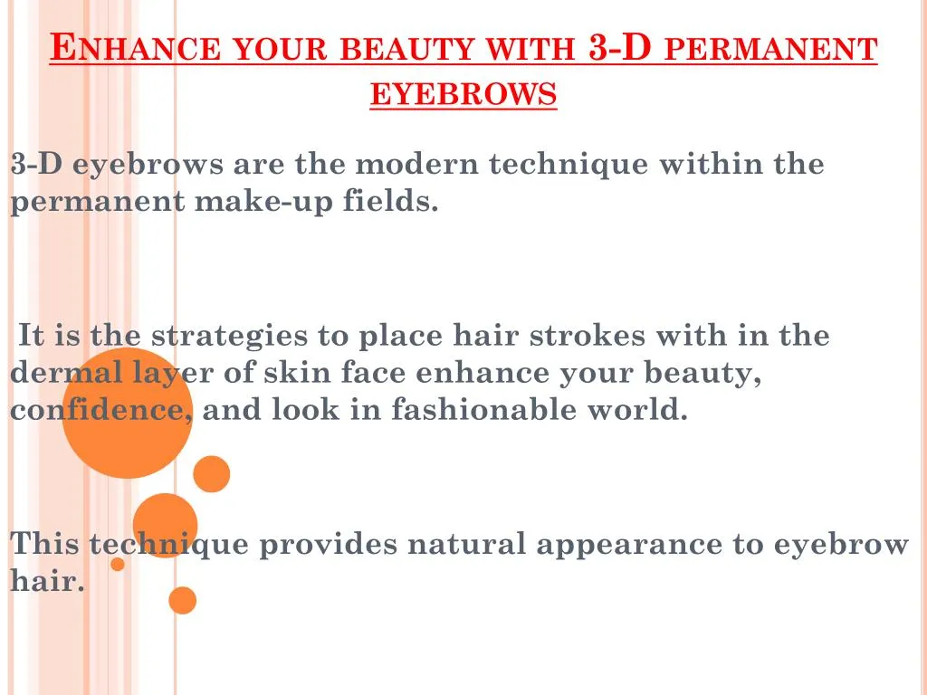 enhance your beauty with 3 d permanent eyebrows
