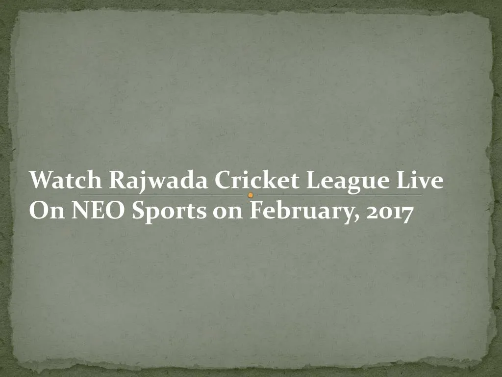 watch rajwada cricket league live on neo sports