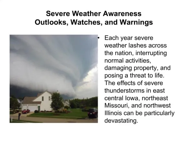 Severe Weather Awareness Outlooks, Watches, and Warnings