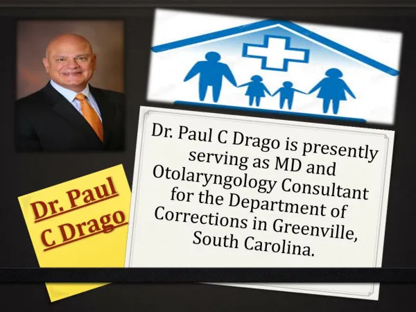 #Dr. Paul C Drago - The Best Doctor in Greenville