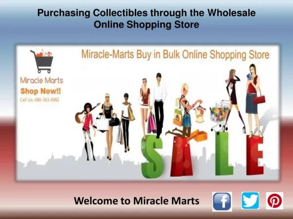 Purchasing Collectibles through the Wholesale Online Shopping Store