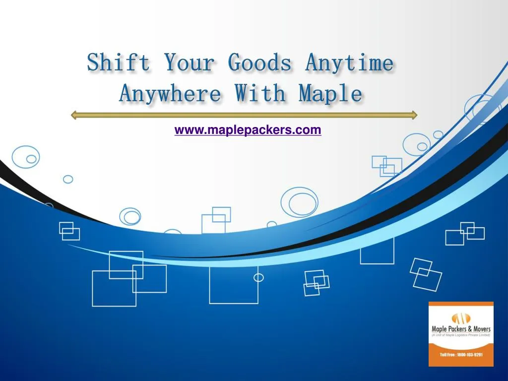 shift your goods anytime anywhere with maple