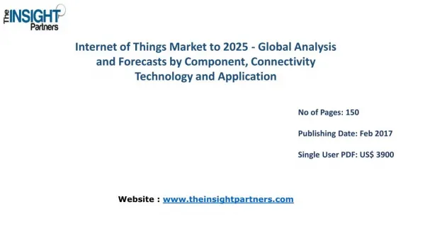 Global Internet of Things Market: Industry Analysis & Opportunities |The Insight Partners