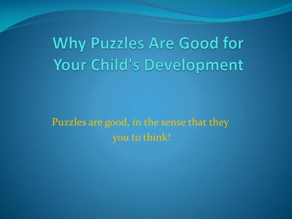 why puzzles are good for your child s development