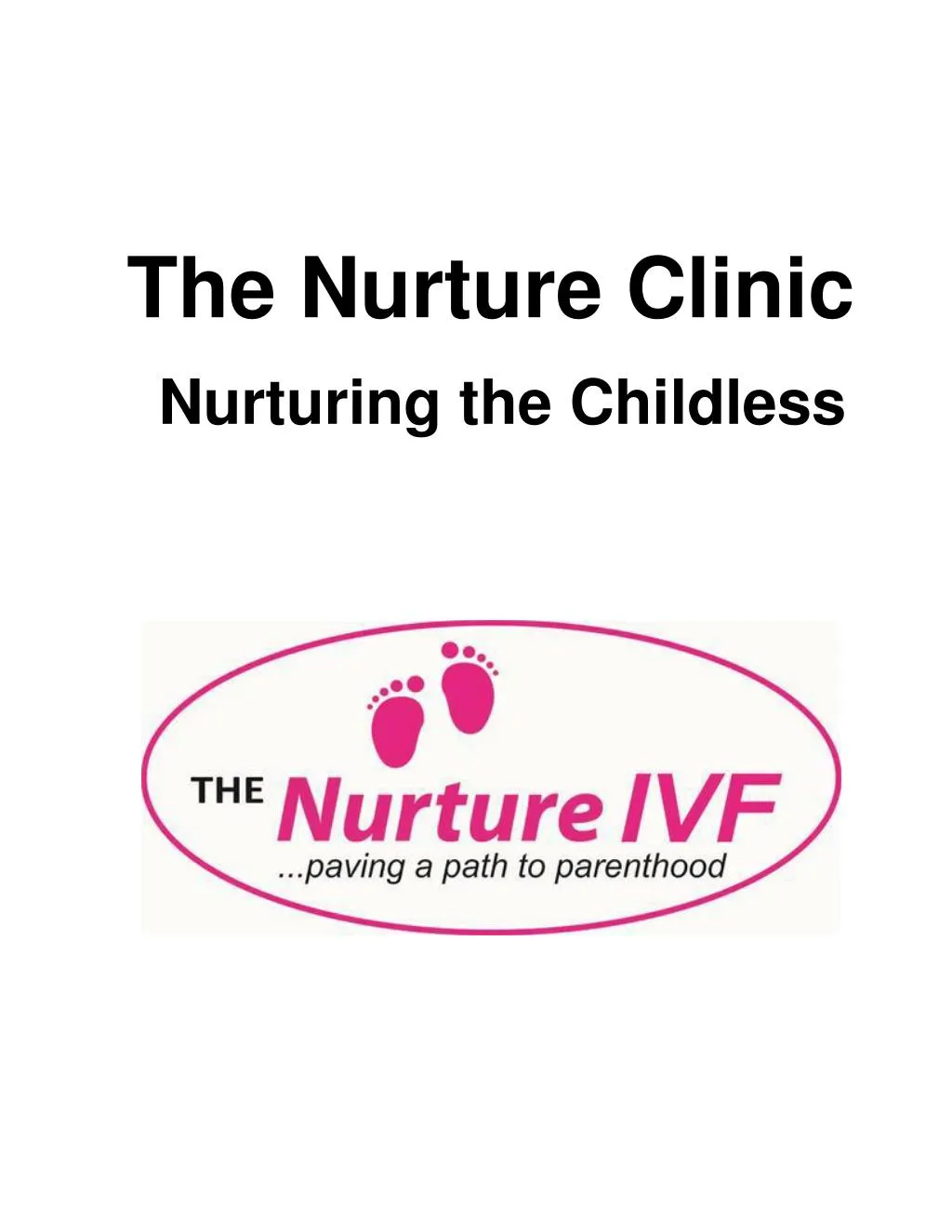 the nurture clinic nurturing the childless