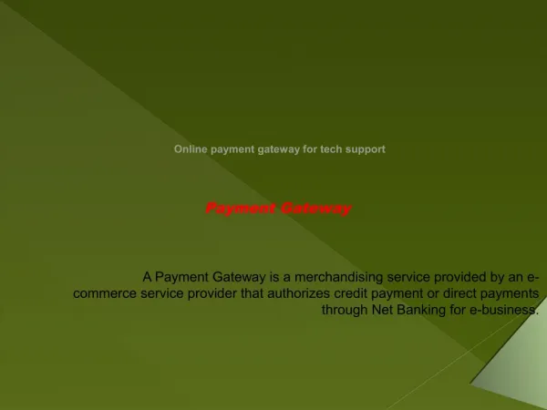 Online payment gateway for tech support