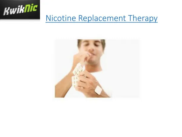 Nicotine Replacement Therapy