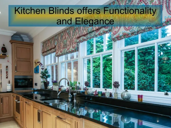 Kitchen Blinds offers Functionality and Elegance