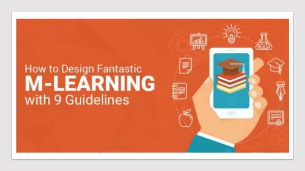 How to Design Fantastic M-Learning with 9 Guidelines-InfoPro Learning Inc