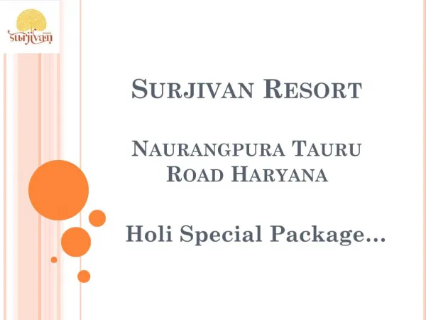 Holi Celebration Package - Surjivan resort