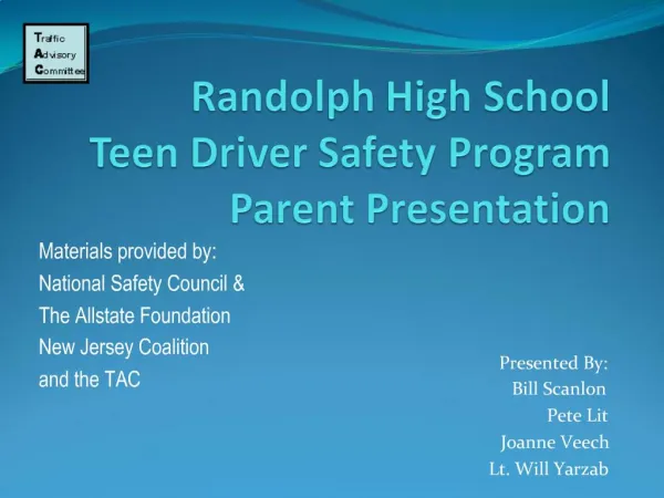 Randolph High School Teen Driver Safety Program Parent Presentation
