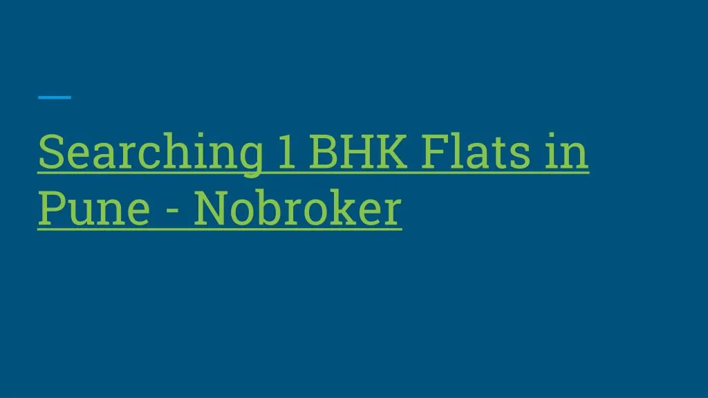 searching 1 bhk flats in pune nobroker