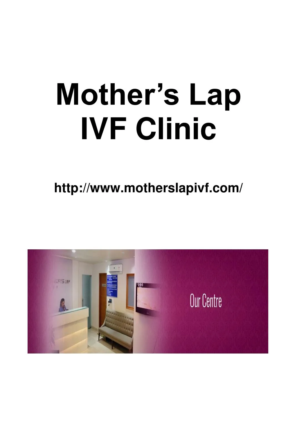 mother s lap ivf clinic http www motherslapivf com